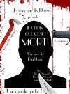 Je crois que c'est mort - Le Théâtre Le Tremplin
