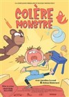 Affiche de Colère Monstre