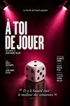 Affiche de A toi de jouer