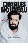Charles Nouveau dans Joie de vivre - Comédie de Tours