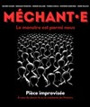 Méchant.e - Impro Club d'Avignon