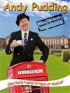 Andy Pudding dans Mad in France - Théâtre de Poche