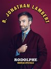 Jonathan Lambert dans Rodolphe - Boui Boui Café Comique