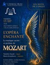 Opéra enchanté : Hommage à Mozart - Eglise Saint-François-de-Paule