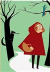 Le petit chaperon rouge - Salle des fêtes de Vernaison