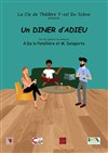 Un dîner d'adieu - Café Théâtre de la Porte d'Italie