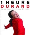Fabienne Durand dans 1 Heure Durand - Café Théâtre Bibi Comédia
