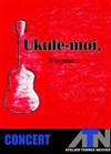 Ukule-Moi - L'ATN