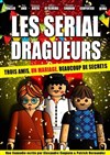 Les Serial Dragueurs - Comédie Oberkampf
