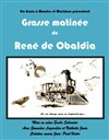 Grasse matinée - Théâtre du Nord-Ouest