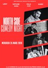 La North Side Comedy Night - Théâtre Comédie de Lille 