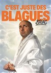 Briac dans C'est juste des blagues - Café théâtre de la Fontaine d'Argent