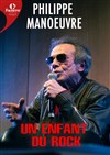 Un enfant du rock avec Philippe Manoeuvre - Théâtre de l'Oeuvre