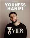 Youness Hanifi dans 7 vies - Marseille Comedy Club