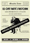Ils ont raté l'Histoire : Spécial hommes politiques - Ambigu Théâtre