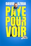 David Azria dans Paye pour voir - Le Troyes Fois Plus à l'ouest