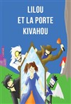 Lilou et la porte Kivahoù - Les Arts dans l'R