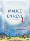 Malice en rêve - Au Rikiki