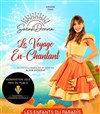 Sarah Donna : Le voyage en-chantant - Les Enfants du Paradis - Salle 1