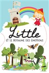 Little et le royaume des émotions - Comédie de Tours
