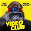 Vidéo Club | avec Yvan Attal et Noémie Lvovsky - Maison de la Culture 