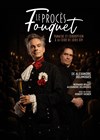 Le Procès Fouquet - Théâtre Au coin de la Lune