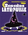 Sorcière Latrouille - Acte 2 Théâtre