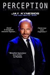 Jay Kynesios dans Perception - La Nouvelle comédie