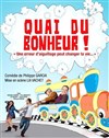 Quai du bonheur ! - Centre culturel Les Augustins