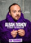 Alban Ivano dans Élément Perturbateur - Grand Angle