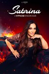 Sabrina Rives dans L'hypnose ensorcelée - Comédie des Volcans