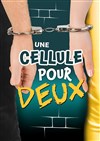 Une cellule pour deux - Théâtre de l'Avre