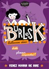 Burlesk, spécial Halloween Show - Théâtre à l'Ouest Caen