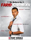 Farid Chamekh - Le Point Virgule