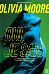 Olivia Moore dans Oui, je sais - La Compagnie du Café-Théâtre - Grande Salle
