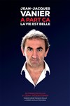 Jean-Jacques Vanier dans À part ça la vie est belle - Théâtre Comédie Odéon