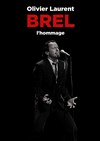 Brel 45e Anniversaire : L'hommage - Théâtre EpiScène