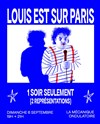 Louis est sur Paris - La Mécanique Ondulatoire
