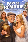 Papi se remarie - Le Darcy Comédie
