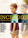 Incendies - Théâtre de l'Olivier