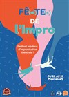 Fê(ai)tes de l'Impro 2024 ! - Improvidence Bordeaux