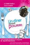 Un dîner presque pourri - Kawa Théâtre