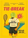 Tie-Break - La Divine Comédie - Salle 2