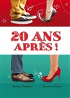 20 ans après ! - Le Repaire de la Comédie