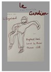 Le Gardien - Bouffon Théâtre