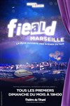Le Fieald Marseille - Café Théâtre du Têtard