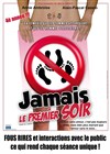 Jamais le premier soir - Contrepoint Café-Théâtre