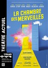 La chambre des merveilles - Théâtre Actuel