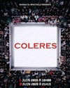 Colères - Théâtre de Belleville