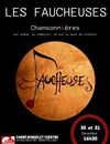 Les Faucheuses - Carré Rondelet Théâtre